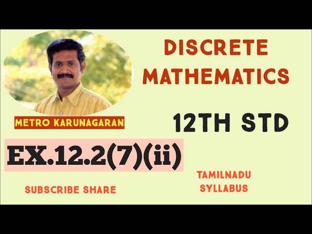 12th Std Maths Ex.12.2(7)(ii) verify whether the following compound propositions are tautologies
