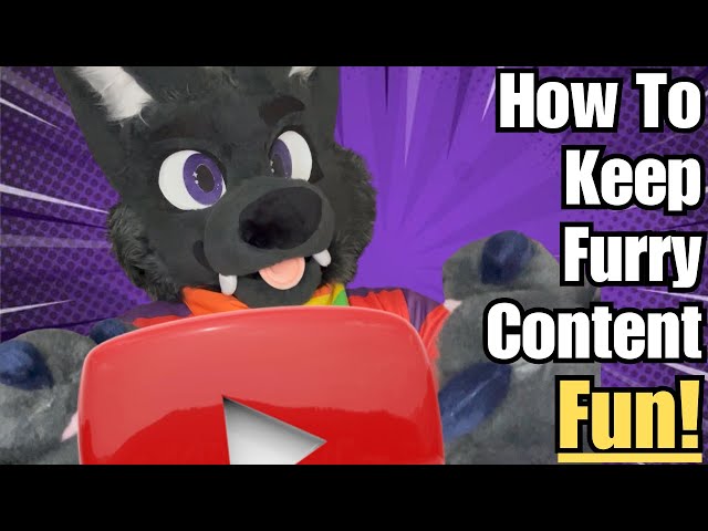 How To Keep Furry Content Creation Casual And Fun!