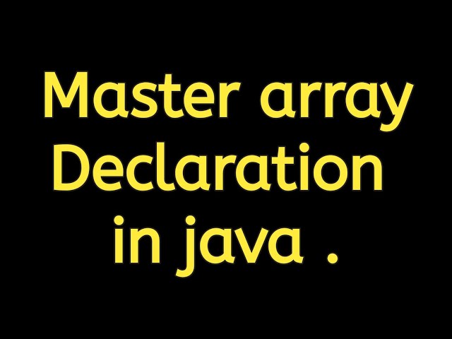 Array Declaration in java