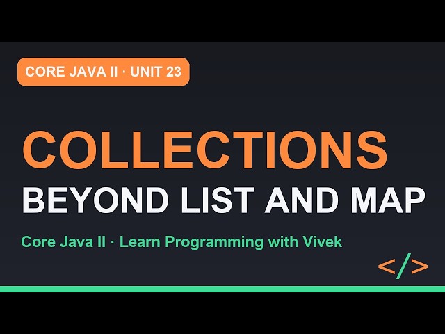 Core Java II: Collections Beyond List and Map: Deque, PriorityQueue, EnumMap | Unit 23