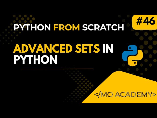 Advanced Set Operations in Python | Union, Intersection, Difference | MO Academy 2025–2026