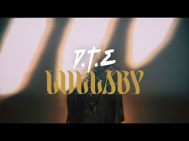 D.T.E - Lullaby (Offical Visualizer)
