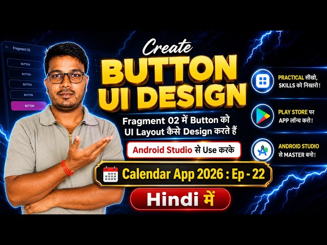 How to create button UI Layout Design in Android Studio. | 𝐄𝐏 - 𝟐𝟐 | 𝐂𝐚𝐥𝐞𝐧𝐝𝐚𝐫 𝐀𝐩𝐩 𝟐𝟎𝟐𝟔 𝐓𝐮𝐭𝐨𝐫𝐢𝐚𝐥 |