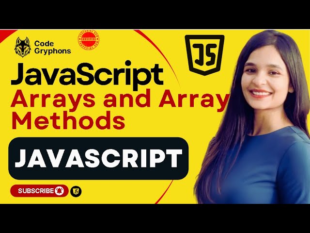 JavaScript Arrays and Array Methods (Hindi) | JavaScript Tutorial for Beginners #javascript