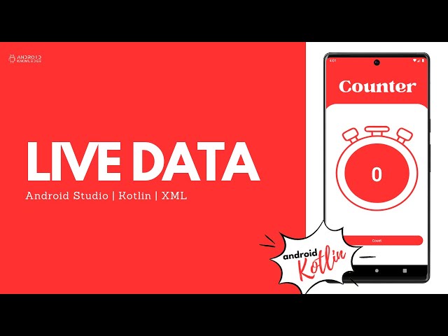 Live Data in Android Studio using Kotlin | Android Knowledge