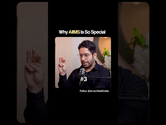 Why AIIMS is so special?