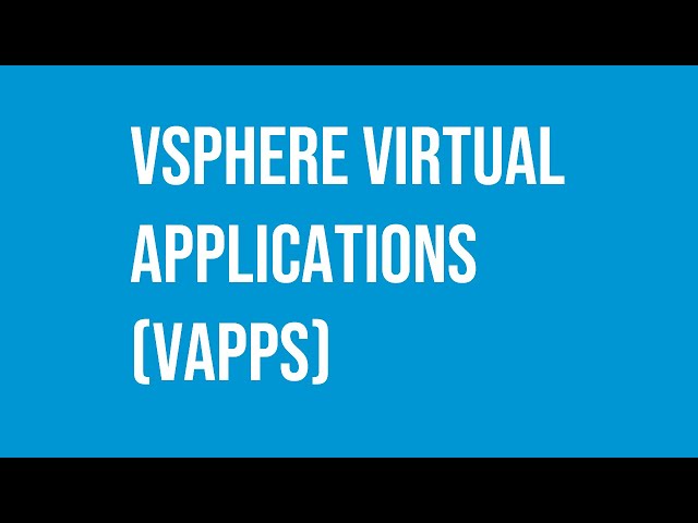 VMware vApps (Virtual Applications) for VMs and Network.