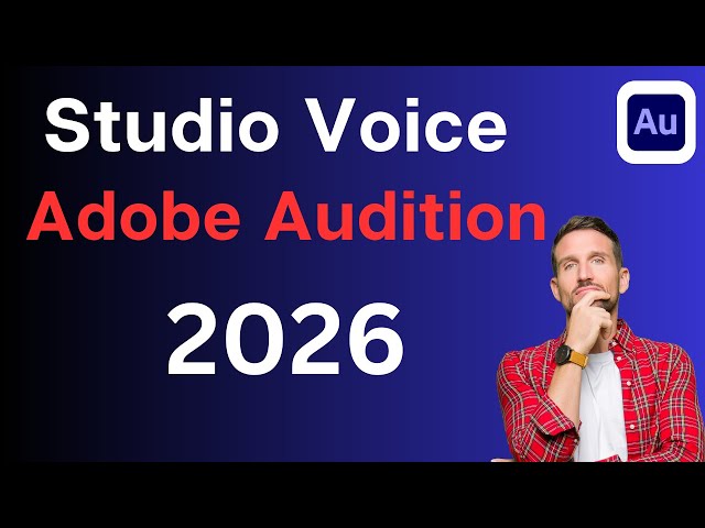 How to make your raw voice Studio quality in Adobe Audition in 2026