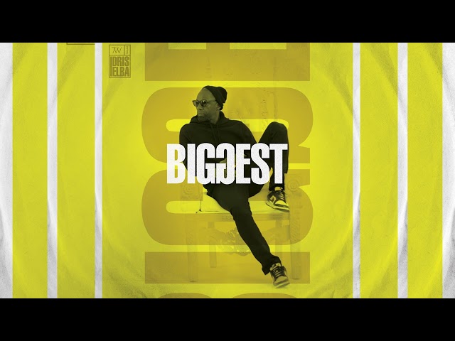Idris Elba - Biggest