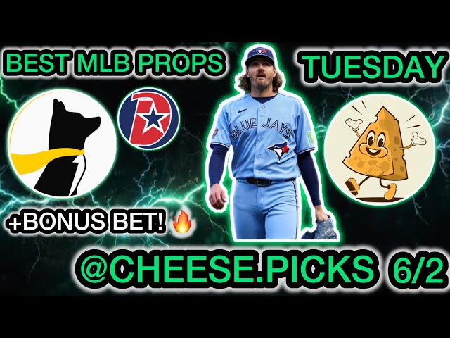 BEST MLB Player Props Tuesday 6/2 - BEST MLB Props Analysis TODAY!