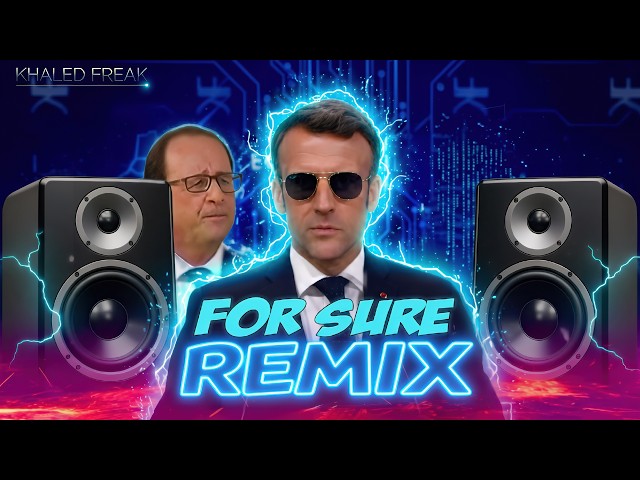 Macron For Sure (REMIX) - Khaled Freak