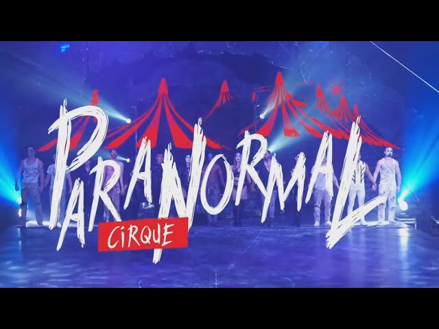 Paranormal Cirque brings horror under the big top