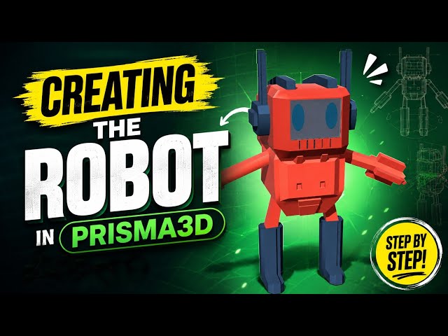 How to Make a Robot in Prisma 3D : for Beginners