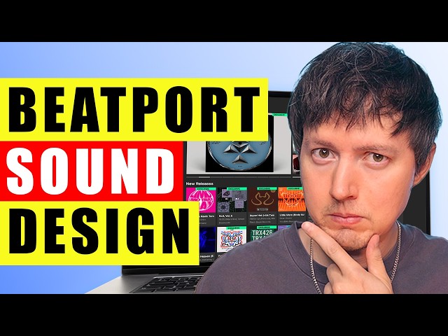 The Sound Design Behind Beatport’s Top 10
