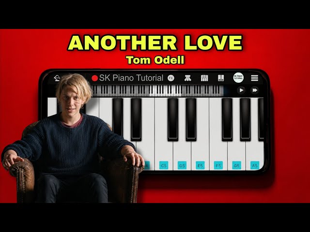 Another Love - Piano Tutorial | Tom Odell