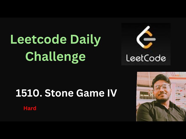 Stone Game IV | LeetCode - 1510