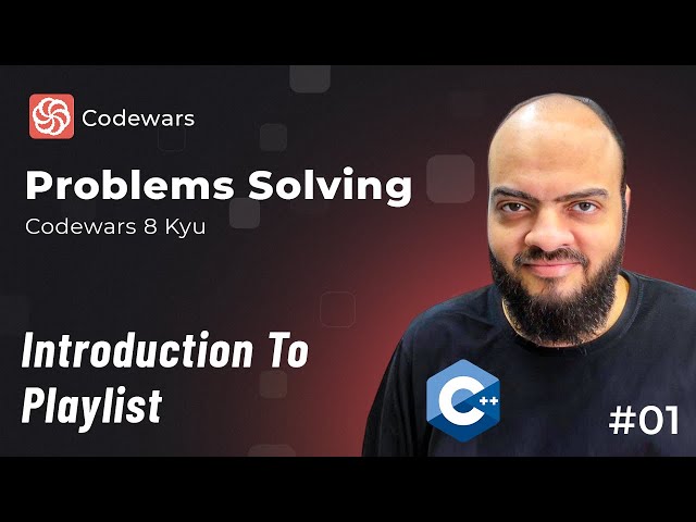 Problems Solving With C++ Level One #01 - Video 01 - Introduction
