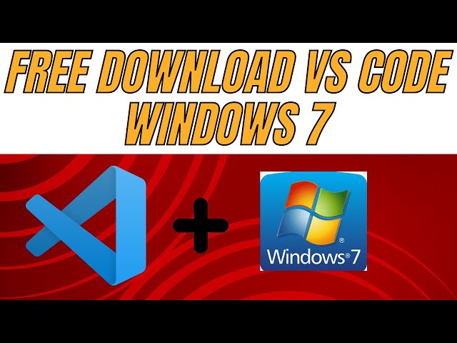 how to download vs code of previous veraion windows 7