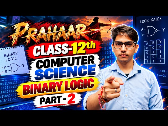 NIOS Class 12 Computer Science | Binary Logic Part 2 | Logic Gates | NIOS Computer Science 2026