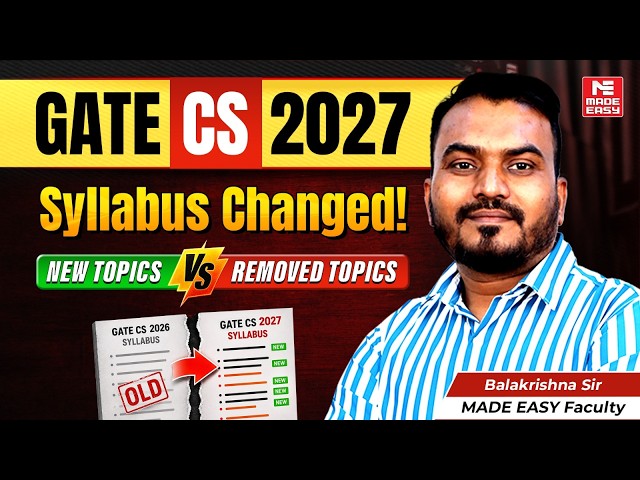 GATE CS 2027 Syllabus Changed | New vs Removed Topics Explained By Balakrishna Sir!