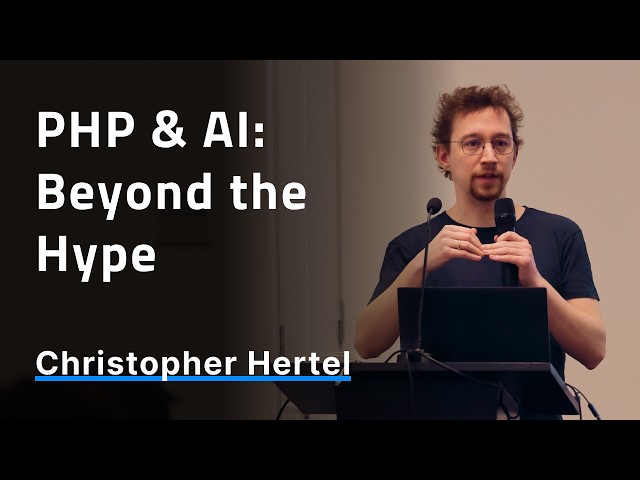 PHP & AI: Beyond the Hype - Christopher Hertel