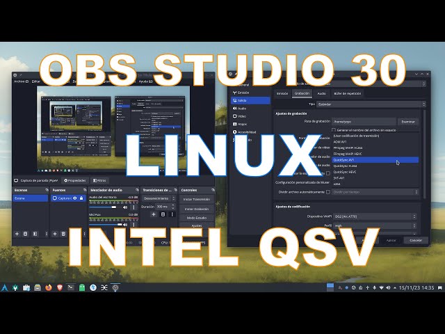 OBS Studio 30 trae a Linux Intel QSV para H.264 HEVC/H.265 y AV1 pero nos falta FFMPEG 6.1