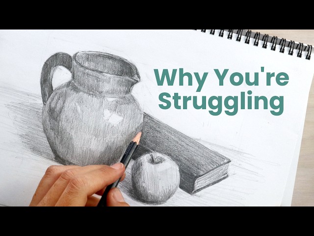 Why You Struggle With Drawing Realistically: How An Artist Sees