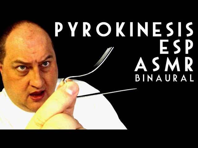ESP PyroKinesis Binaural ASMR