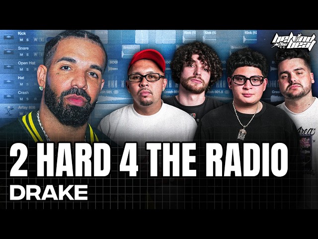 The Making Of Drake's '2 Hard 4 The Radio' | Behind The Beat