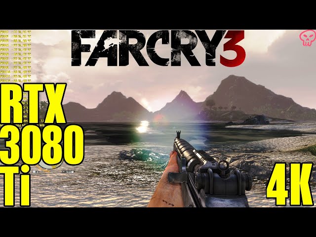 Far Cry 3 RTX 3080 Ti 4K UltraHD Frame Performance Ultra!!