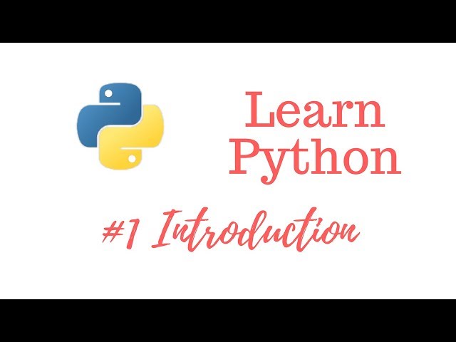 Learn Python Episode #1: Introduction