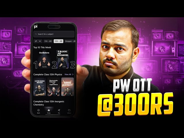 PW ka OTT || Launching Pi - Universe of JEE/NEET @Rs300 !!