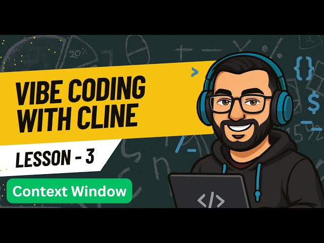 Understanding the Context Window & Token Costs | Vibe Coding with Cline