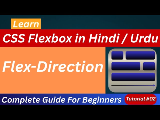 CSS Flexbox Flex-Direction Tutorial in Hindi / Urdu 