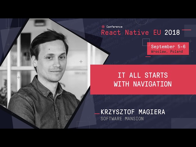 Krzysztof Magiera - It all starts with navigation
