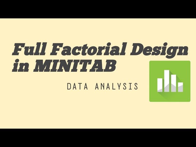 Data Analysis of FACTORIAL DESIGN in MINITAB || Bangla