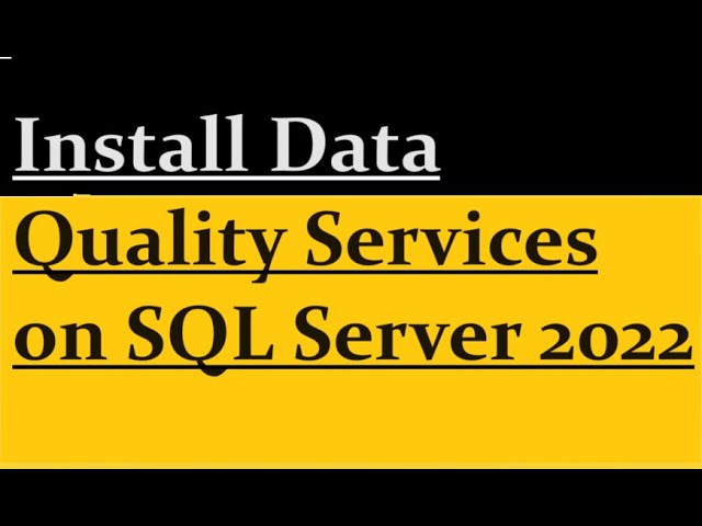 Install data quality services on SQL Server 2022