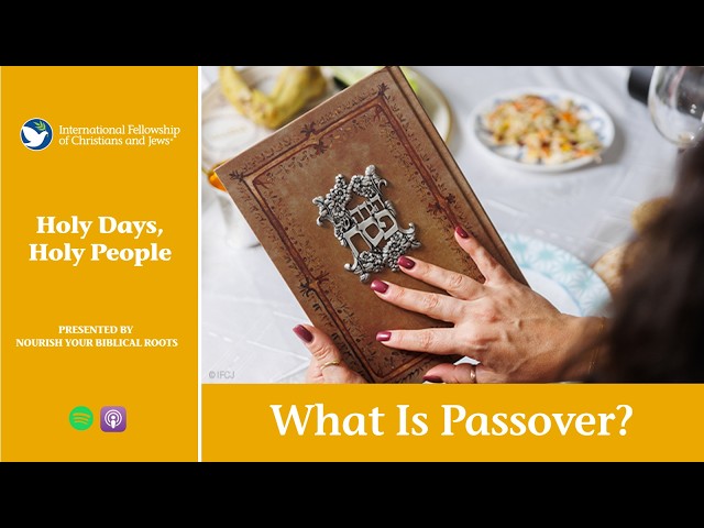 What Is Passover?
