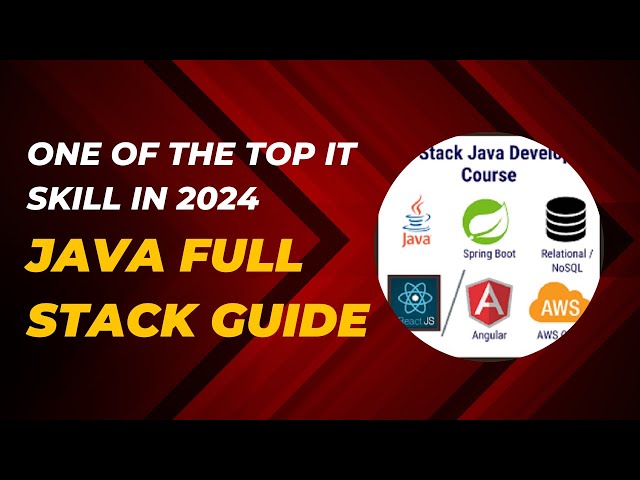 Mastering in Java full stack Technologies - Complete Guide ! One of  the TOP  IT skills in 2024