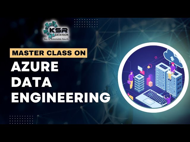 Master class on Azure Data Engineering