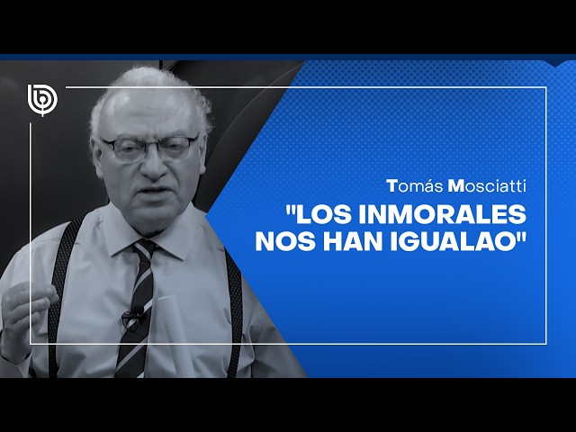 Tomás Mosciatti's Commentary: "The Immoral Ones Have Brought Us Down to Their Level"