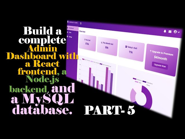 Build React Admin Dashboard with Node.js & MySQL (Part 5) | Dashboard Project Tutorial for Beginners