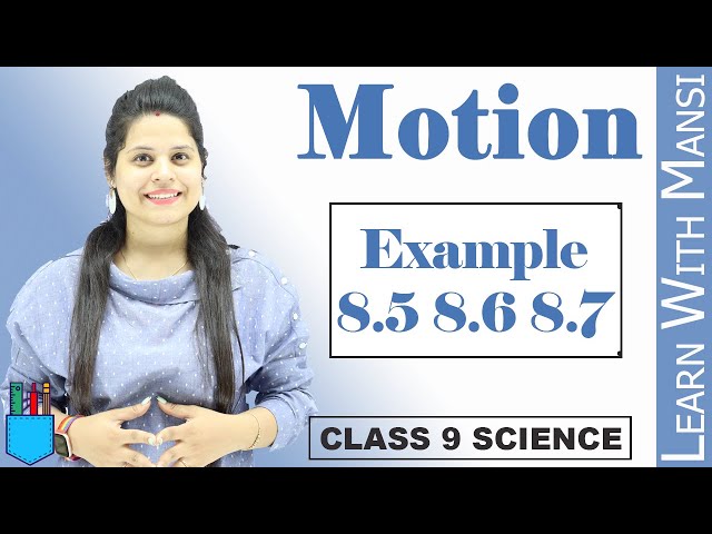 In between Examples | Motion | Class 9 Science |  NCERT