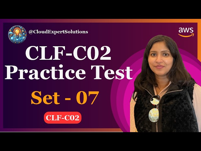 AWS Cloud Practitioner Practice Test Set 7 | 30 Exam Questions with Explanations | CLF-C02 2026