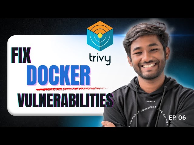 Trivy EP06 | Fix Vulnerabilities in Local Docker Images Using Trivy | Real World Hands On Demo