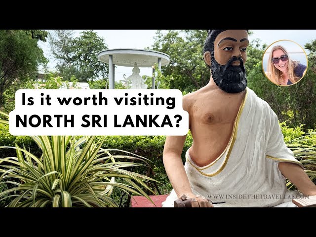 Is it worth visiting North Sri Lanka? The best things to do in Jaffna