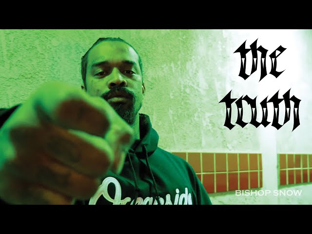 Bishop Snow - The Truth (Official Video)
