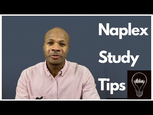 Study tips to ace the Naplex - Pharmacy Boards