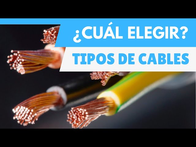 Types of cable for electrical installations