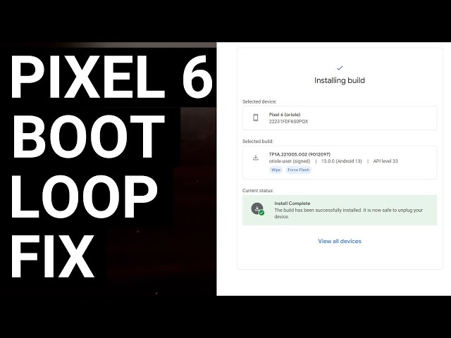 Easy Google Pixel 6 Unbrick Tutorial with the Android Flash Tool